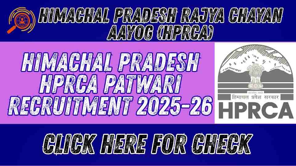 Himachal Pradesh HPRCA Patwari Recruitment 2025-26 Apply Online 530 Posts